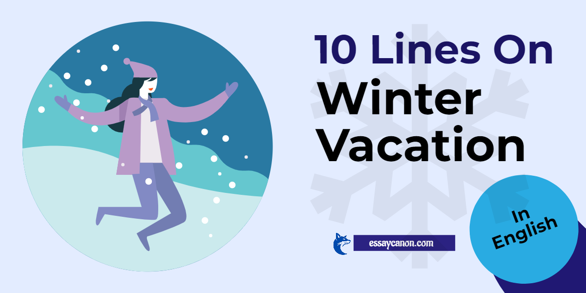 10 Lines on Winter Vacation