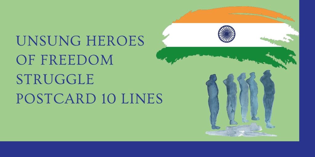 Unsung Heroes Of Freedom Struggle Postcard 10 Lines
