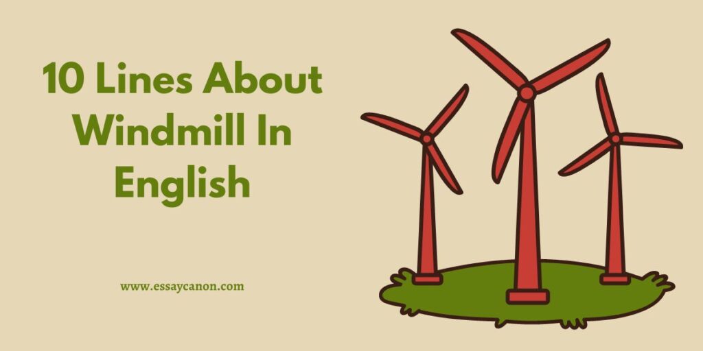 10 Lines About Windmill In English (1)