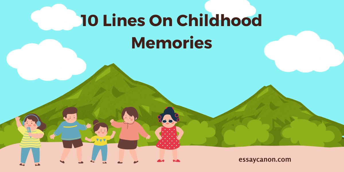 10 Lines On Childhood Memories